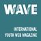WAVE - International Youth Web Magazine