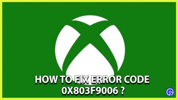 Какво означава грешка 0x803F9006 на Xbox и как да я поправя?